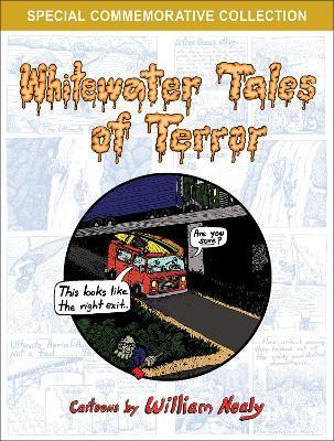 Whitewater Tales of Terror - William Nealy