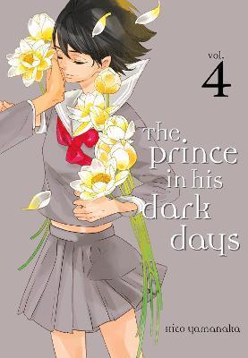The Prince in His Dark Days 4 - Hico Yamanaka