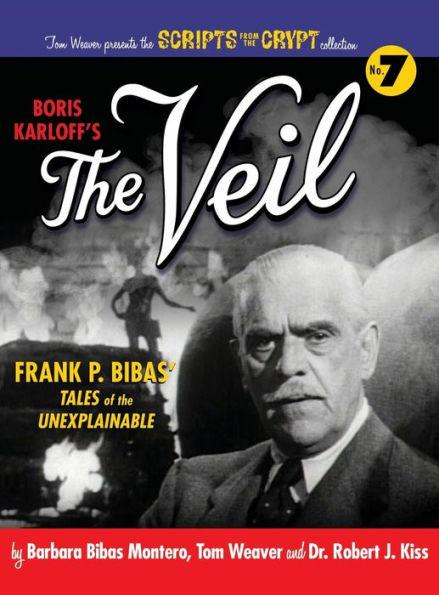 Boris Karloff's The Veil (hardback) - Barbara Bibas Montero