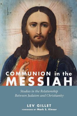 Communion in the Messiah - Lev Gillet