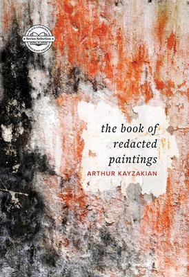 The Book of Redacted Paintings - Arthur Kayzakian