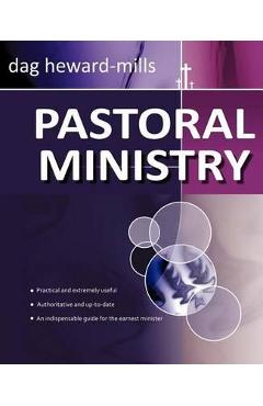 Coperta cărții 'Pastoral Ministry - Dag Heward-mills'