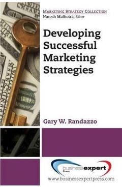 Coperta cărții 'Developing Successful Marketing Strategies - Gary W. Randazzo'