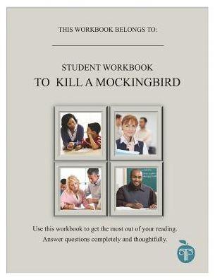 Ccat Student Workbook: To Kill a Mockingbird - Jill Bloomfield