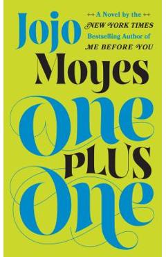 Coperta cărții 'One Plus One - Jojo Moyes'