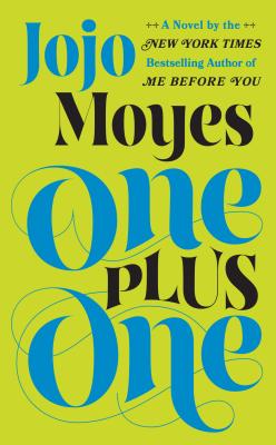 One Plus One - Jojo Moyes
