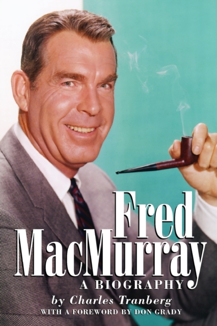 Fred MacMurray - Charles Tranberg