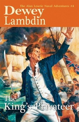 The King's Privateer - Dewey Lambdin