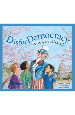 D Is for Democracy: A Citizens - Elissa Grodin