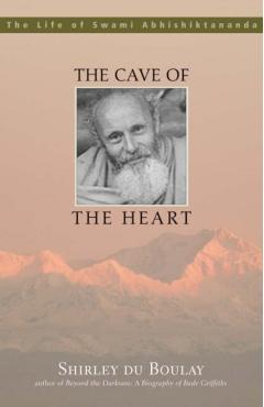 Coperta cărții 'The Cave of the Heart: The Life of Swami Abhishiktananda - Shirley Du Boulay'