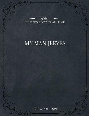 My Man Jeeves - My Man Jeeves