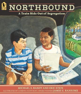 Northbound: A Train Ride Out of Segregation - Michael S. Bandy