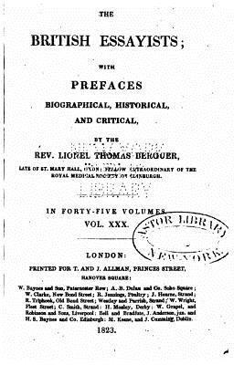 The British Essayists, With Prefaces Biographical, Historical and Critical - Vol. XXX - Lionel Thomas Berguer