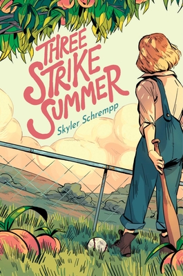 Three Strike Summer - Skyler Schrempp