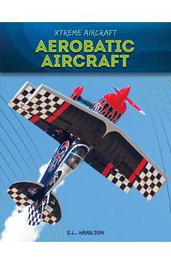 Coperta cărții 'Aerobatic Aircraft - S. L. Hamilton'