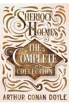 Poza produsului Sherlock Holmes - The Complete Collection - Arthur Conan Doyle
