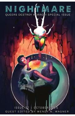 Coperta cărții 'Nightmare Magazine, October 2015 (Queers Destroy Horror! special issue) - Lucy A. Snyder'