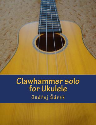 Clawhammer solo for Ukulele - Ondrej Sarek