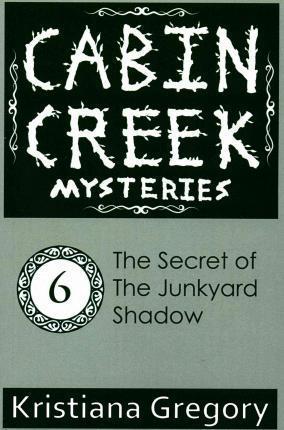 The Secret of the Junkyard Shadow - Cody Rutty