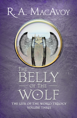 The Belly of the Wolf - R. A. Macavoy