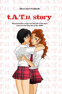t.A.T.u. story: Reconstruction of the rise and fall of the most controversial Pop duo of the 2000s - Kay Hamdan
