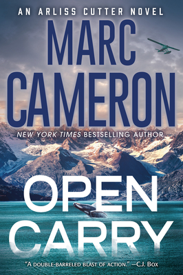 Open Carry: An Action Packed Us Marshal Suspense Novel - Marc Cameron