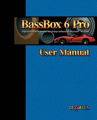 BassBox 6 Pro User Manual - D. E. Harris