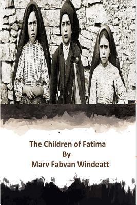 The Children of Fatima - George Harmon