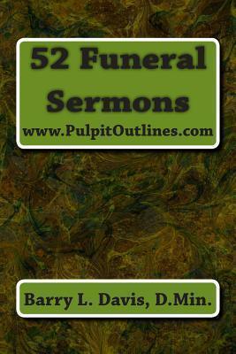 52 Funeral Sermons - Barry L. Davis