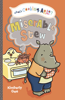 Miserable Stew - Kimberly Gee