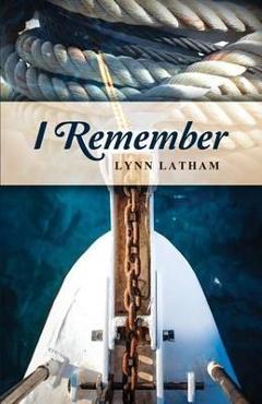 Coperta cărții 'I Remember - Lynn Latham'