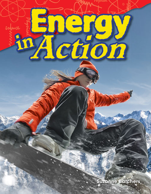 Energy in Action - Suzanne I. Barchers