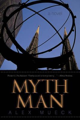 Myth Man - Alex Mueck