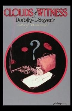 Coperta cărții 'Clouds of Witness - Dorothy L. Sayers'
