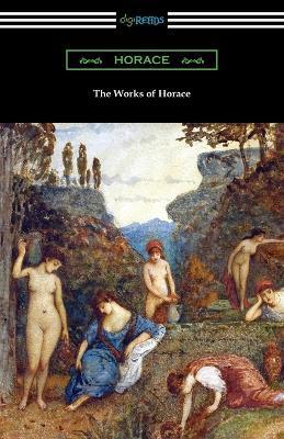 The Works of Horace - Horace