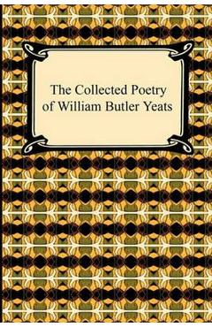 Coperta cărții 'The Collected Poetry of William Butler Yeats - William Butler Yeats'