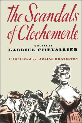 The Scandals of Clochemerle - George Chevallier