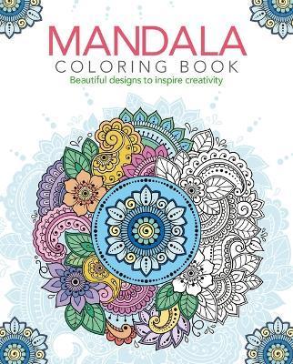 Mandala Coloring Book: Beautiful Designs to Inspire Creativity - Tansy Willow