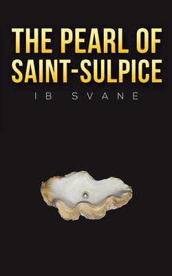 The Pearl of Saint-Sulpice - Ib Svane