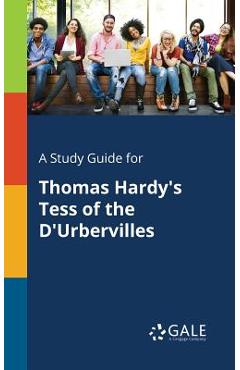 Coperta cărții 'A Study Guide for Thomas Hardy's Tess of the D'Urbervilles - Cengage Learning Gale'