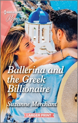 Ballerina and the Greek Billionaire - Suzanne Merchant