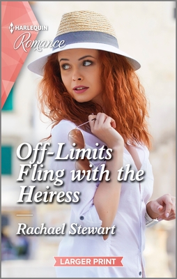 Off-Limits Fling with the Heiress - Rachael Stewart