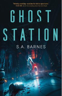 Ghost Station - S. A. Barnes