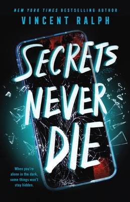 Secrets Never Die - Vincent Ralph