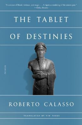 Tablet of Destinies - Roberto Calasso