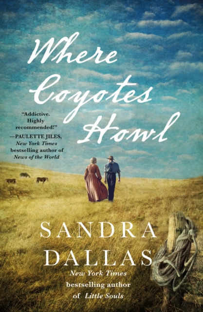 Where Coyotes Howl - Sandra Dallas