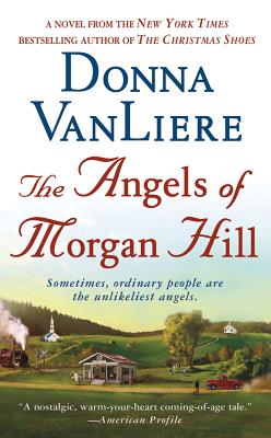 The Angels of Morgan Hill - Donna Vanliere