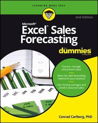 Excel Sales Forecasting for Dummies - Conrad Carlberg