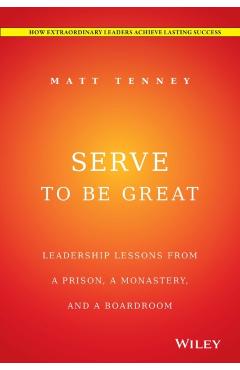 Serve to Be Great - Matt Tenney