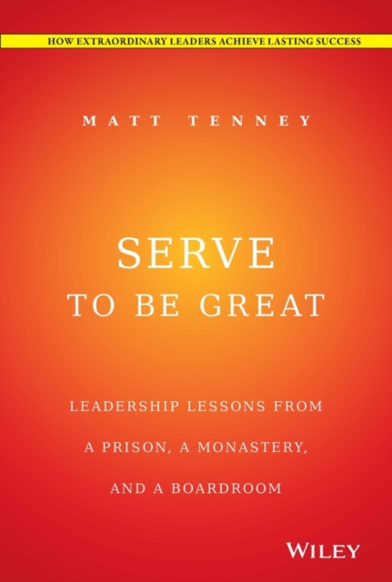 Serve to Be Great - Matt Tenney